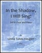 In the Shadow I Will Sing! SATB choral sheet music cover